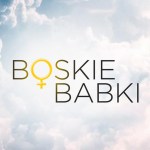 Boskie Babki