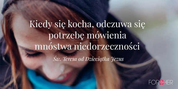 Cytat św Teresy od Dzieciątka Jezus