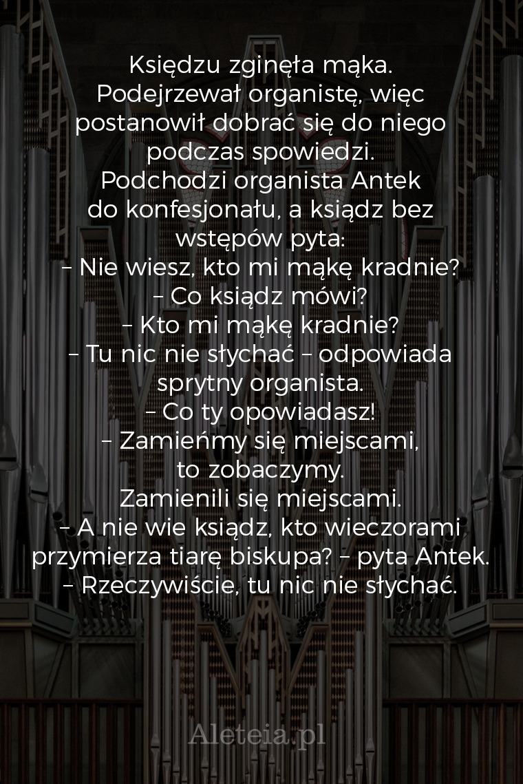 {"rendered":"Dowcipy o organistach [GALERIA]"}