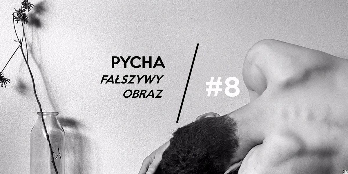 PYCHA, FAŁSZYWY OBRAZ