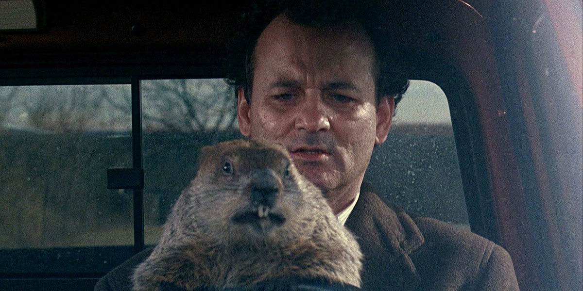 GROUNDHOG DAY