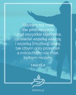 Cytat z Biblii 1 Kor 13,2