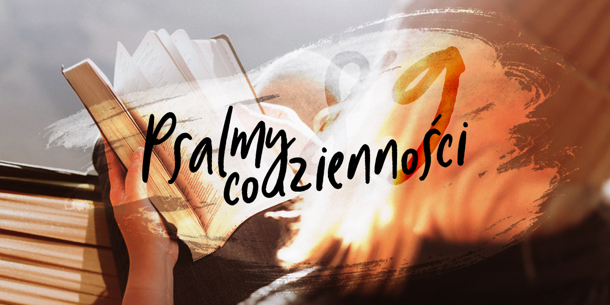 PSALMY CODZIENNOŚCI, PSALM 89