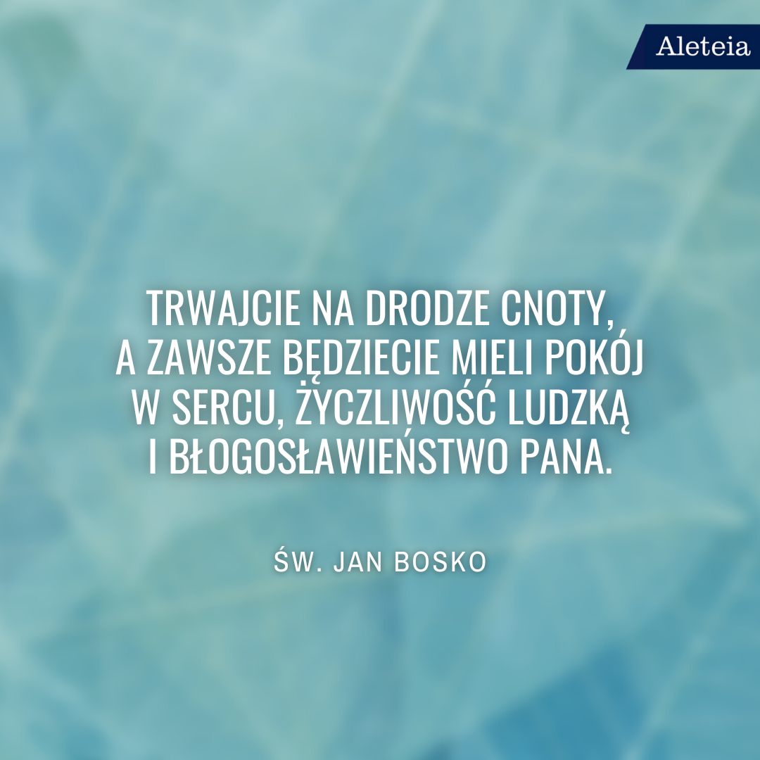 [galeria] Udowodnili swoim życiem, że wiedzą co mówią. 12 cytatów świętych o cnotach