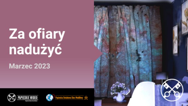 papieska intencja na marzec 2023
