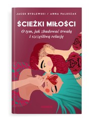 Fragment Ksi ki cie ki Mi o ci Jak Rodzina Wp ywa Na Zwi zek Fragment Ksi ki cie ki Mi o ci Jak Rodzina Wp ywa Na Zwi zek