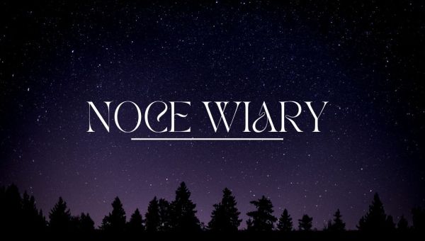 Noce Wiary – wielkopostny program dla Czytelników Aletei