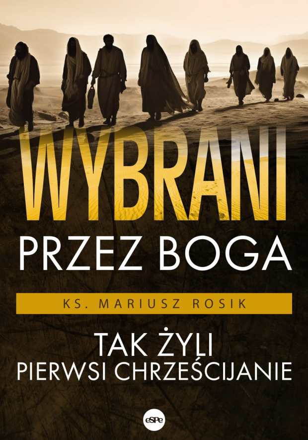Ks. Mariusz Rosik „Wybrani przez Boga” okładka