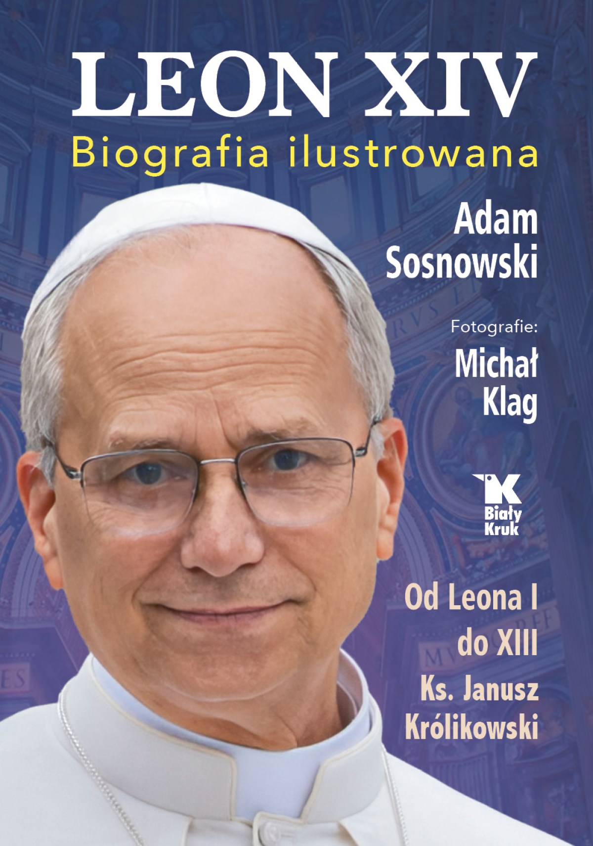 Okładka książki Leon XIV. Biografia ilustrowana