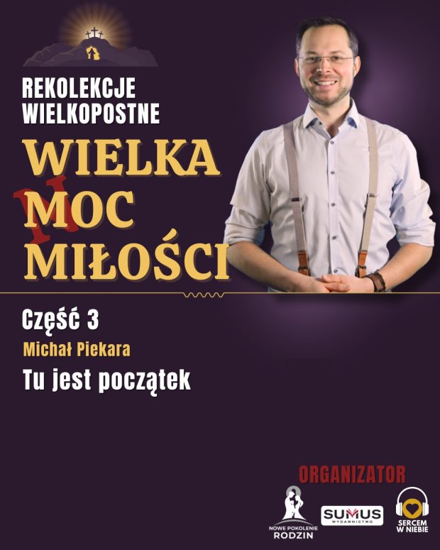 Rekolekcje wielkopostne, Odcinek 3.